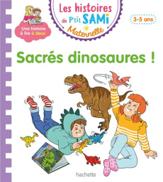Sacrés dinosaures ! - Boyer Alain ; Mullenheim Sophie de
