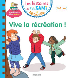 Vive la récréation ! - Boyer Alain ; Cléry Nine