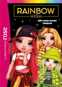 Rainbow High Tome 4 : Défi sous haute tension - Rubio-Barreau Vanessa