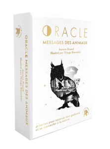 Oracle Messages des animaux. 41 cartes pour recevoir leur guidance et se connecter à la nature - Pramil Aurore ; Bianchini Thiago