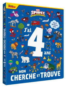 Spidey et ses amis extraordinaires : Mon cherche et trouve. J'ai 4 ans