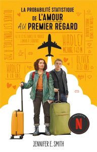 La probabilité statistique de l'amour au premier regard - Smith Jennifer E. ; Le Boucher Frédérique