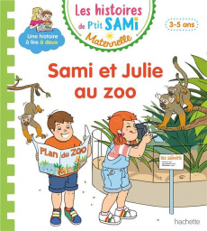 Les histoires de P'tit Sami Maternelle : Sami et Julie au zoo - Mullenheim Sophie de ; Boyer Alain