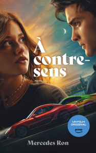 A contre-sens Tomes 1 et 2 - Ron Mercedes ; Nédélec-Courtès Nathalie