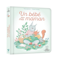 Un bébé dans ma maman - Gemme Pierre ; Coudray Elodie