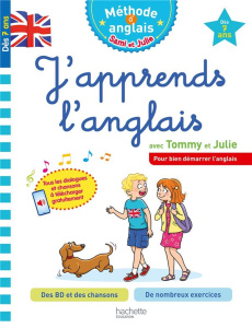 J'apprends l'anglais avec Tommy et Julie - Sussel Annie ; Audino Sylvain ; Moreau Fabienne