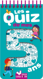 Les quiz de mes 5 ans - Mathivet Eric ; Mullenheim Sophie de ; Chauvet Isa