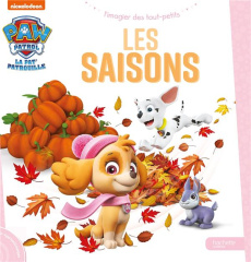 Paw Patrol La Pat' Patrouille : Les saisons