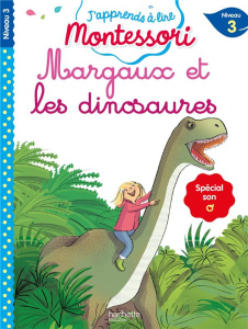 Margaux et les dinosaures. Spécial son o, niveau 3 - Leroy-Jouenne Charlotte ; Doumont Gwenaëlle
