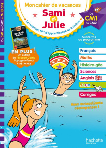 Mon cahier de vacances Sami et Julie. Du CM1 au CM2 - Neumayer Stéphanie ; Razet Philippe ; Bonté Thérès