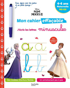 La Reine des neiges 2 J'écris les lettres minuscules MS-GS. Avec un feutre effaçable - COLLECTIF DISNEY