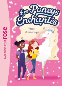 Les Poneys enchantés Tome 3 : Voeux et mariage - Gregg Stacy ; Kalengula Catherine