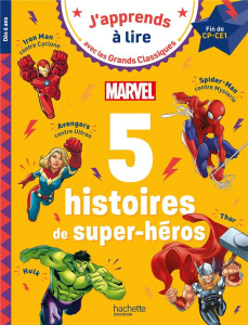 5 histoires de super-héros Marvel. Fin de CP début de CE1 - Albertin Isabelle