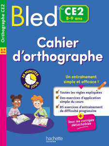 Bled CE2. Cahier d'orthographe - Couque Claude ; Messana Anne-Olivia