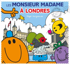 Les Monsieur Madame à Londres - Hargreaves Roger ; Hargreaves Adam