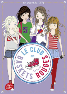 Le club des baskets rouges Tome 3 : Un nouveau défi - Punset Ana ; González Paula ; Rabier Yvelise