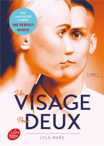 Un visage pour deux Tome 1 - Mars Lyla