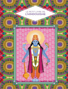 Le petit livre de l'hindouisme - Aumont Marc ; Lopez Elena
