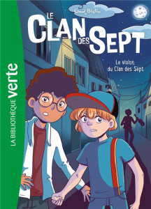 Le clan des sept Tome 10 : Le violon du Clan des Sept - Blyton Enid
