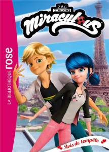 Miraculous Tome 49 : Avis de tempête - Kalengula Catherine ; Cruylles Carla de