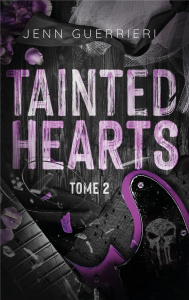 Tainted Hearts Tome 2 - Guerrieri Jennn