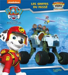 Paw Patrol La Pat'Patrouille - Jungle Pups Mission Jungle : Les griffes du passé - NICKELODEON