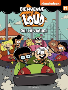 Bienvenue chez les Loud Tome 19 : Oh, la vache !