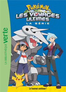 Pokemon : Les voyages ultimes Tome 28 : Le tournoi continue ! - Godeau Natacha