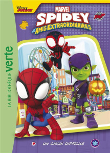 Spidey et ses amis extraordinaires Tome 7 : Un choix difficile - MARVEL