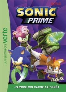 SONIC PRIME - T04 - SONIC PRIME 04 - L'ARBRE QUI CACHE LA FORET - SEGA