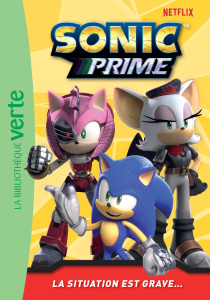 SONIC PRIME - T05 - SONIC PRIME 05 - LA SITUATION EST GRAVE... - SEGA