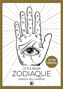 Little Book Zodiaque - Williamson Marion ; Marson Garance