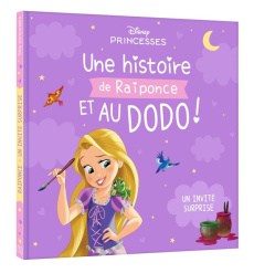 Une histoire de Raiponce et au dodo ! Un invité surprise