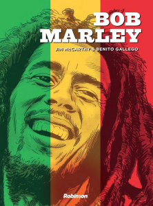 Bob Marley - McCarthy Jim ; Gallego Benito ; Bataillard Pascal