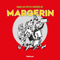 Dans les petits papiers de Margerin - Margerin Frank