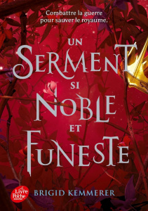 The Cursebreakers Tome 3 : Un serment si noble et funeste - Kemmerer Brigid ; Nord Lilas