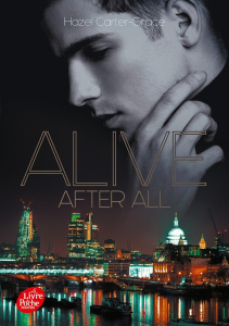 Alive Tome 2 : Alive after all - Carter-Grace Hazel