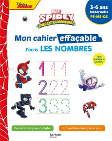 J'écris les nombres Spidey et ses amis extraordinaires. Maternelle PS-MS-GS