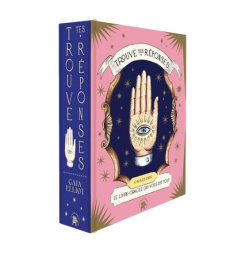 Trouve tes réponses. Le livre-oracle qui vous dit tout - Elliot Gaia ; Pollard Lucy