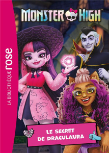 Monster High Tome 2 : Le secret de Draculaura - Barféty Elizabeth