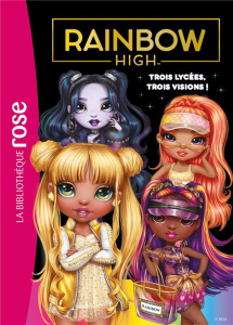 Rainbow High Tome 16 : Trois lycées, trois visions ! - Rubio-Barreau Vanessa