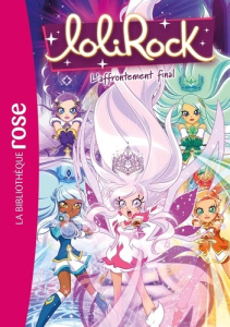 LoliRock Tome 43 : L'affrontement final - Rubio-Barreau Vanessa