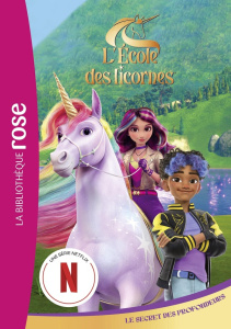 L'école des licornes Tome 4 - Kalengula Catherine ; Sykes Julie ; Truman Lucy