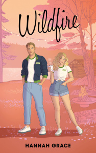 Maple Hills Tome 2 : Wildfire - Grace Hannah ; Vatteville Déborah