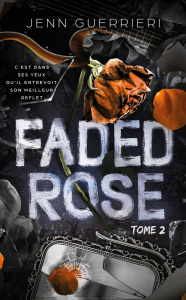 Faded Rose Tome 2 - Guerrieri Jenn