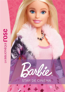 Barbie Tome 11 : Star de cinéma - Barféty Elizabeth