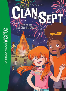 Le clan des sept Tome 11 : Le feu de joie du Clan des Sept - Blyton Enid ; Elland-Goldsmith Rosalind