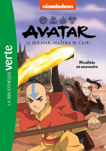 Avatar, le dernier maître de l'air Tome 6 : Rivalités et souvenirs - Barféty Elizabeth