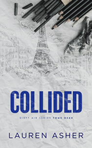 Dirty Air/02/Collided - Asher Lauren ; Trouvé Lucile