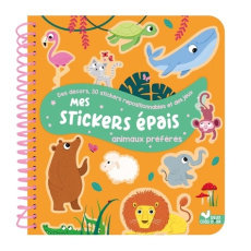 Mes stickers épais Animaux préférés. Des décors, 30 stickers repositionnables et des jeux - Grandgirard Mélanie